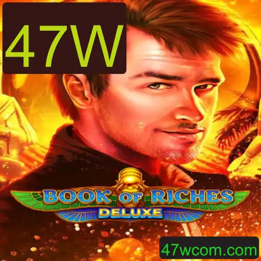 Explorando o Fascinante Mundo de 'BookofRichesDeluxe' – O que '47W' Traz de Novo?